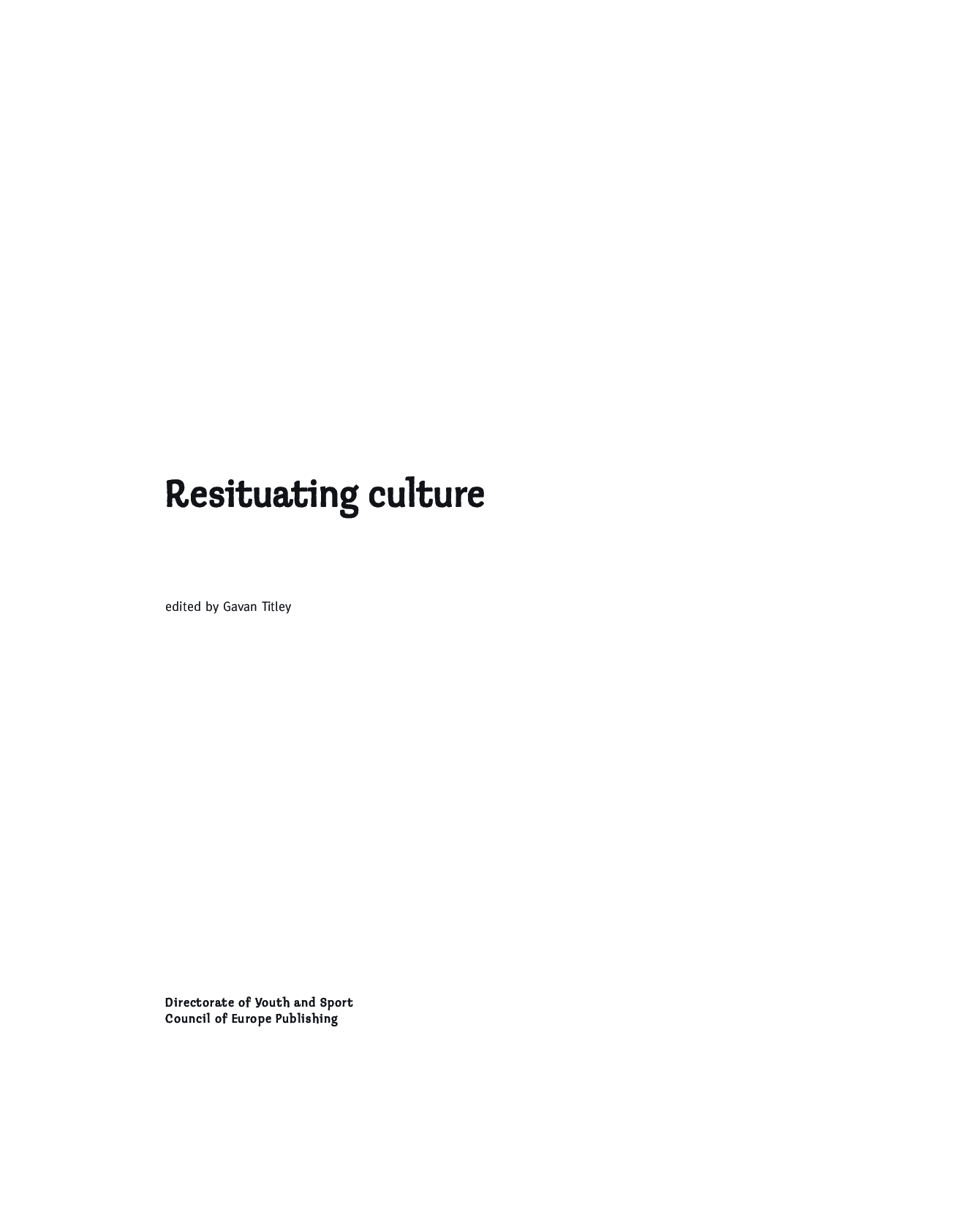 Resituating culture