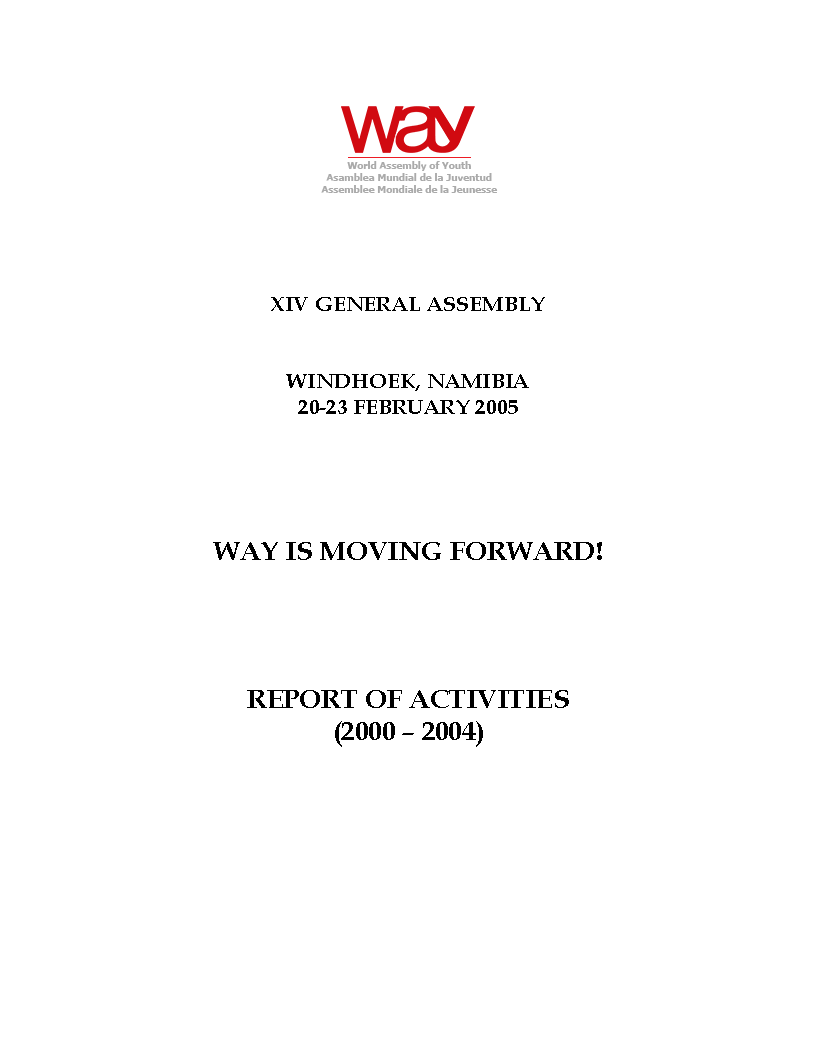 XIV Генеральная Ассамблея "Всемирная ассамблея молодежи движется вперед!": отчет о деятельности (2000—2004)