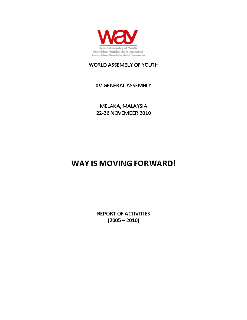 XV Генеральная Ассамблея "Всемирная ассамблея молодежи движется вперед!": отчет о деятельности (2005–2010)