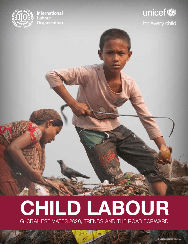 Child Labour: Global estimates 2020, trends and the road forward