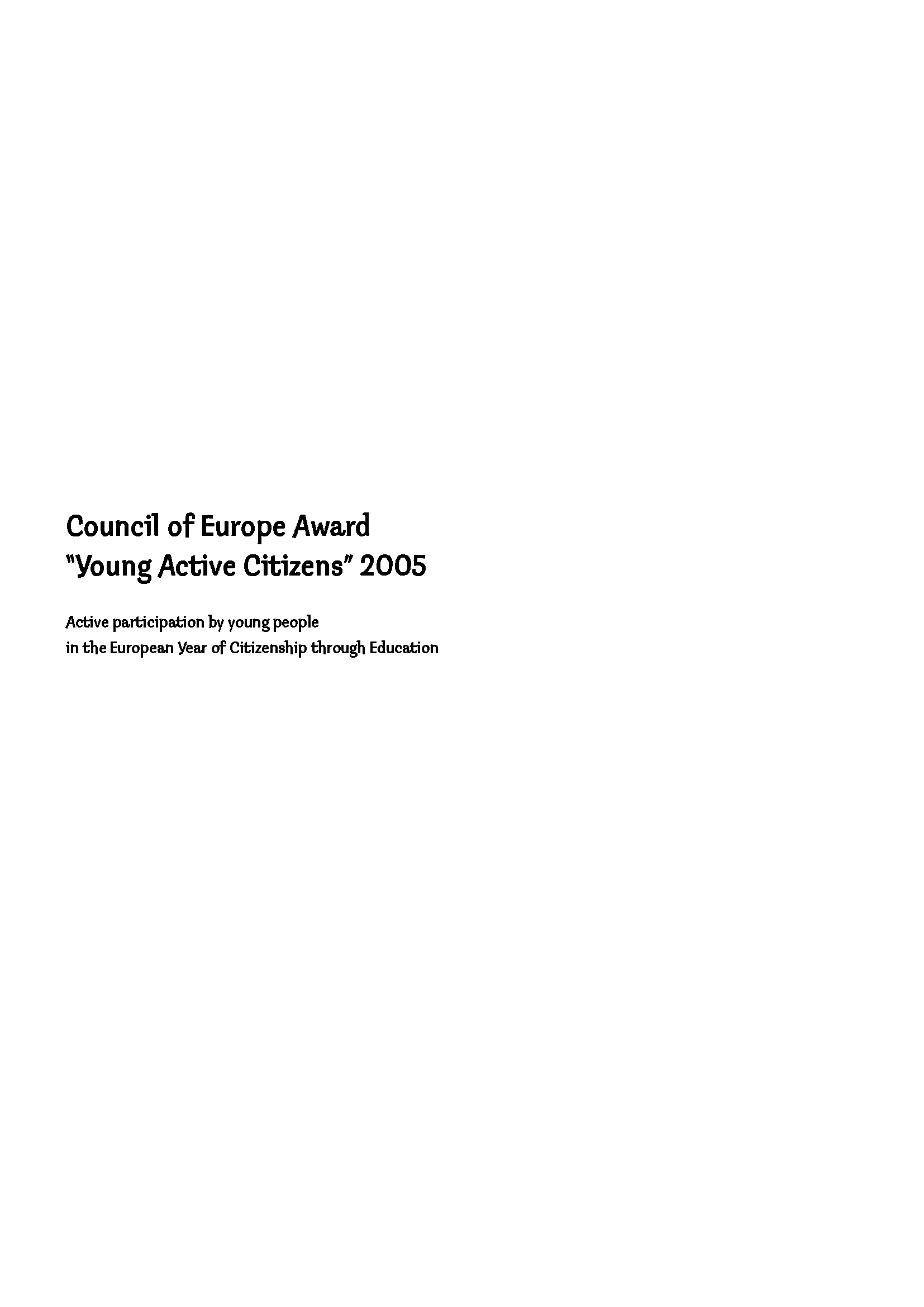 Council of Europe Award "Young Active Citizens" 2005