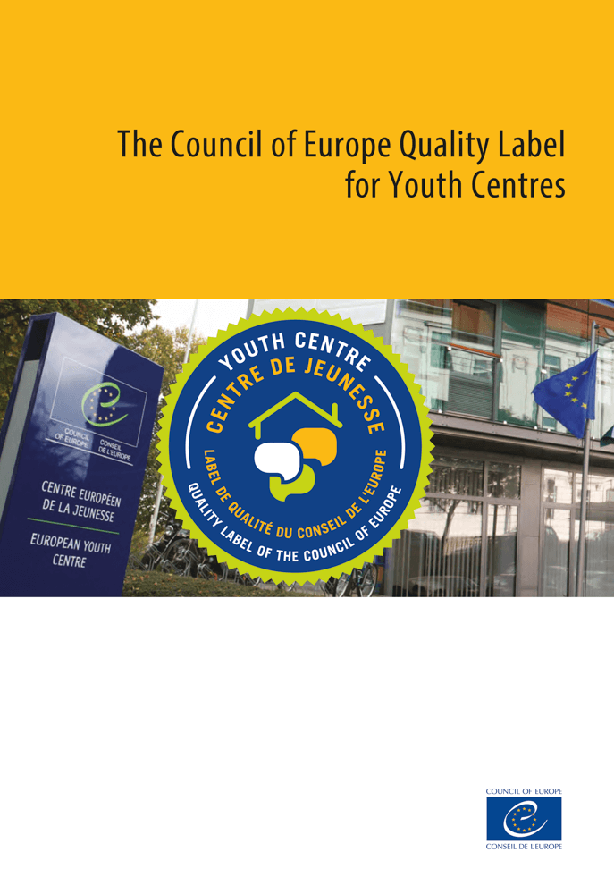 The Council of Europe Quality Label for Youth Centres