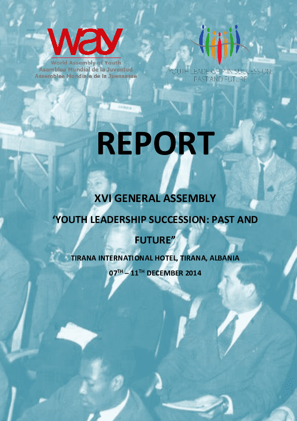 XVI Генеральная ассамблея "Преемственность молодежного лидерства: прошлое и будущее": отчет