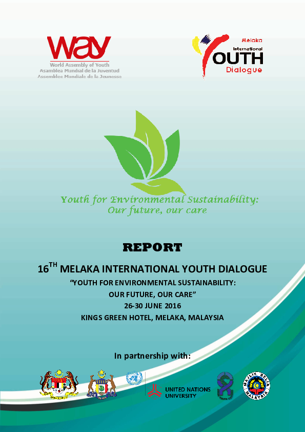 16th Melaka International Youth Dialogue “Youth for Environmental Sustainability: Our Future, Our Care”: report