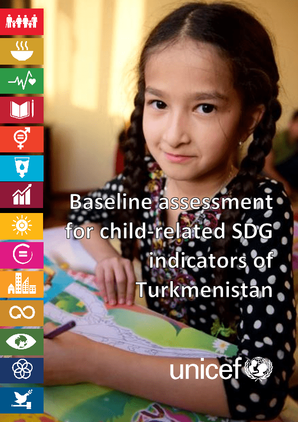 Baseline Assessment for Child-related SDG indicators in Turkmenistan