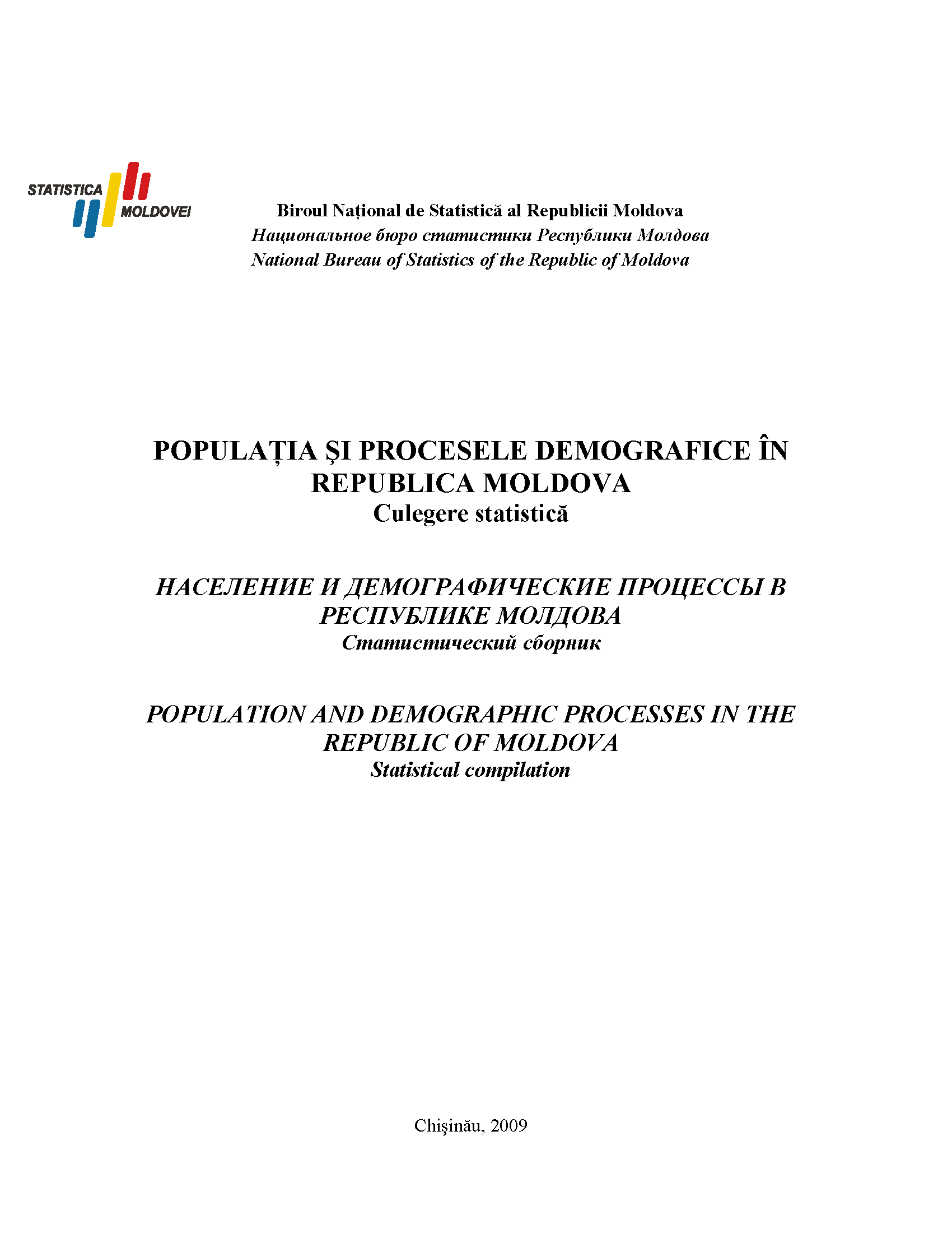 Population and demographic processes in the Republic of Moldova: statistical compilation (2009)