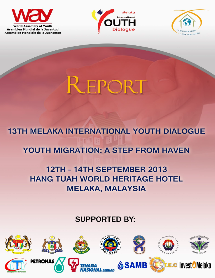 13th Melaka International Youth Dialogue "Youth Migration: A Step from Haven": report