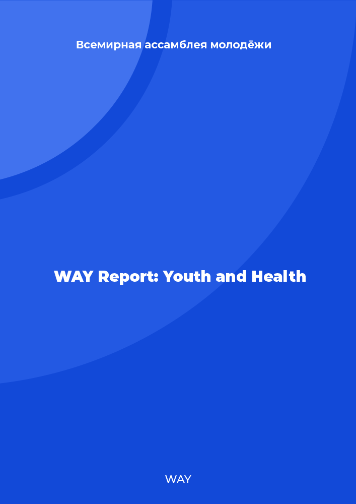 WAY Report: Youth and Health