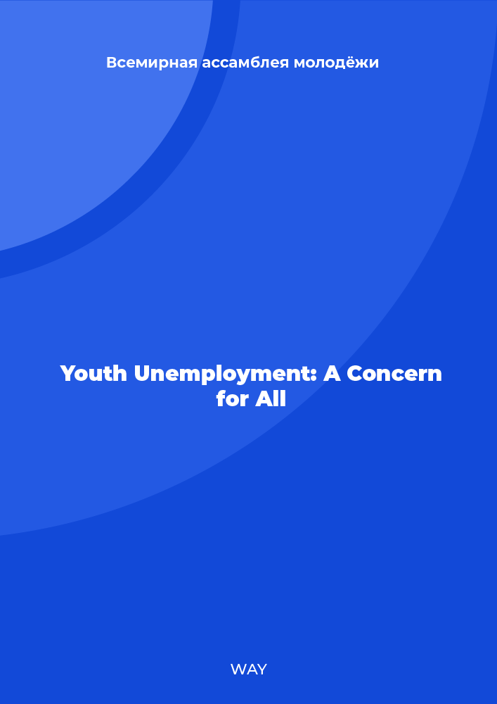 Youth Unemployment: A Concern for All