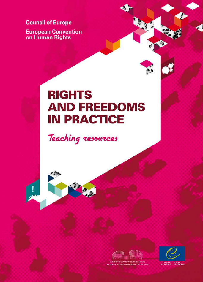 Rights and freedoms in practice: teaching resources